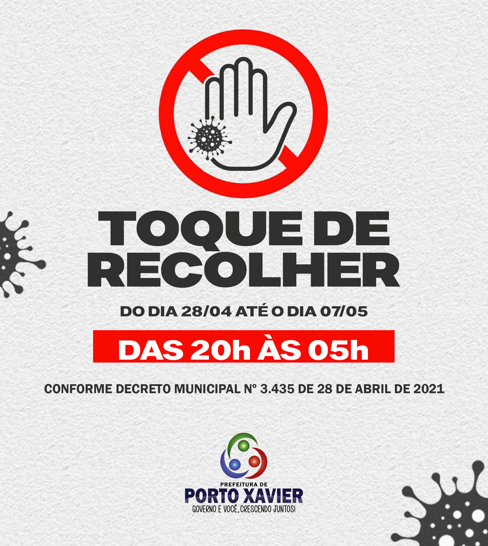 INICIA HOJE TOQUE DE RECOLHER EM TODO O TERRITÓRIO PORTO-XAVIERENSE
